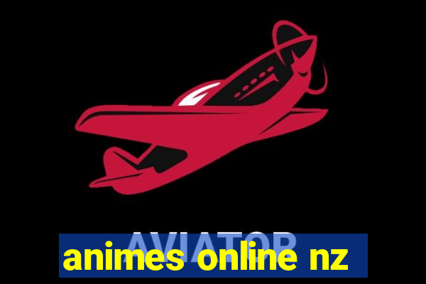 animes online nz